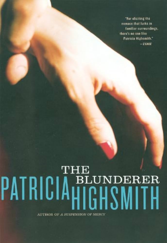 Hollow Hearts and Murder in Patricia Highsmith’s Novel The Blunderer
